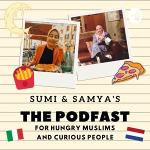 Sumi and Samya's The Podfast