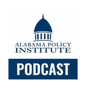 The Alabama Policy Institute Podcast