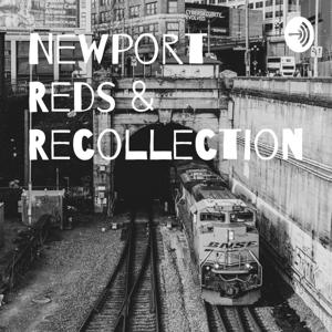 Newport Reds & Recollection.