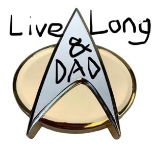 Live Long And Dad