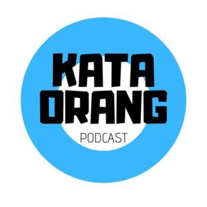 KataOrang Podcast