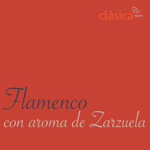 ﻿Flamenco con Aroma de Zarzuela