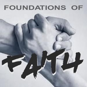 Foundations of Faith Podcast