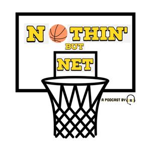 Nothin' But Net Podcast