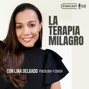 La Terapia Milagro con Lina Delgado