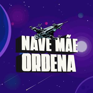 Nave Mãe Ordena