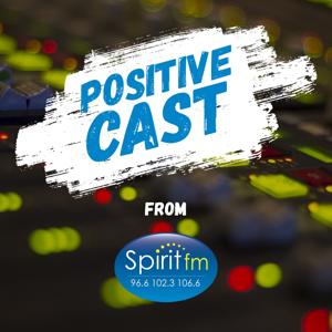 Spirit FM Positivecast