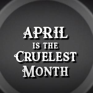 The Cruelest Month