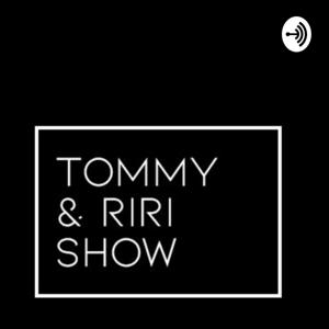 Tommy & Riri Show