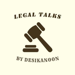 Legal Talks by Desikanoon