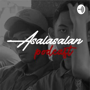 Asalasalan Podcast