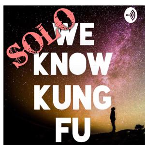 We Know Kung Fu