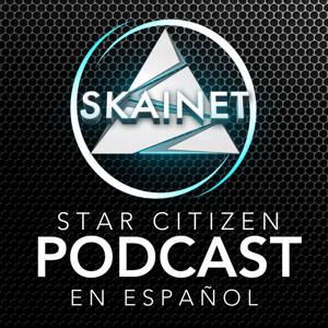 SKAINET - Star Citizen Podcast en Español