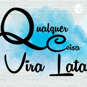 QUALQUER COISA VIRA LATA