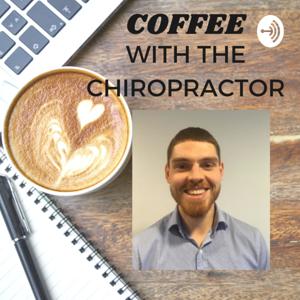 Coffee with the Chiropractor