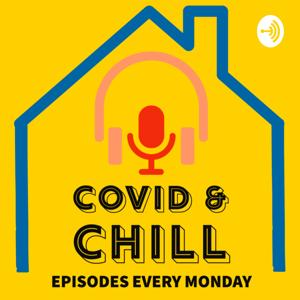 Covid & Chill