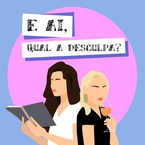 E ai, qual a desculpa?