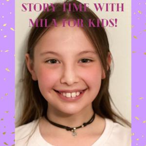 Storytime with Mila for Kids by Mila Cardenas