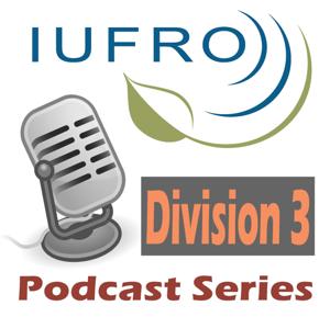 IUFRO Division 3 Podcast