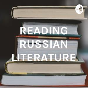 READING RUSSIAN LITERATURE