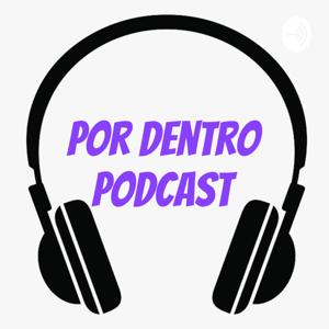 Por Dentro PodCast