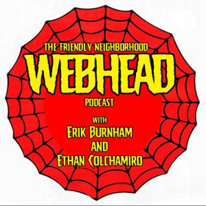 The Friendly Neighborhood Webhead Podcast