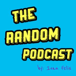 The Random Podcast