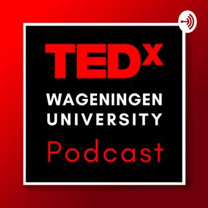 The Wageningen University TEDx Podcast