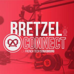 Bretzel Connect - L'émission 100% French Tech Strasbourg