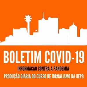 Boletim Covid-19 - Jornalismo UEPG