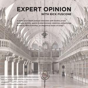 EXPERT OPINION with Rick Fuscone