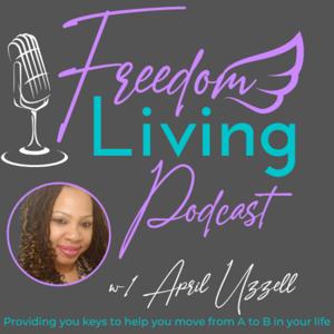 Freedom Living Podcast