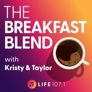 The Breakfast Blend with Kristy and Taylor