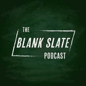 The Blank Slate Podcast