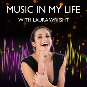 Music In My Life with Laura Wright by Create