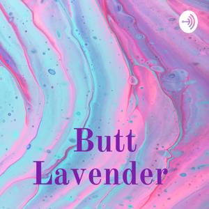 Butt Lavender