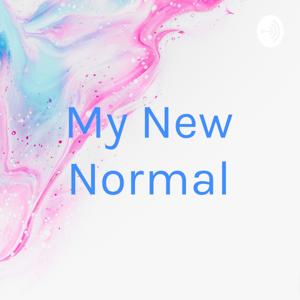 My New Normal