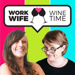 Work Wife Wine Time