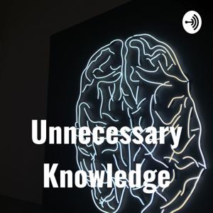Unnecessary Knowledge