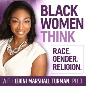 Black Women Think: Race. Gender. Religion