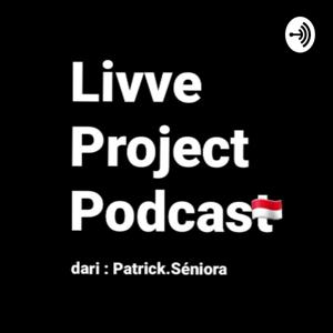 Livve Project Podcast