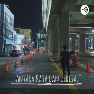 Antara Kata dan Cerita.