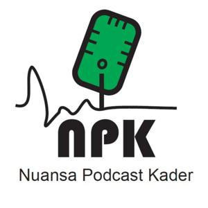 Nuansa Podcast Kader