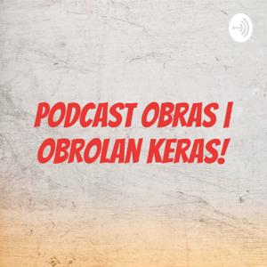 Podcast Obras | Obrolan Keras!