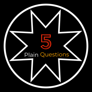 5 Plain Questions