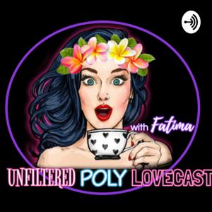 Unfiltered Poly LoveCast with Fatima