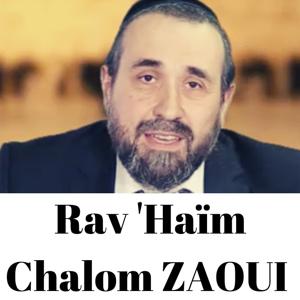 Rav 'Haïm Chalom ZAOUI