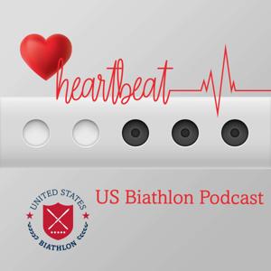 Heartbeat: US Biathlon Podcast