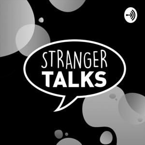 Stranger Talks