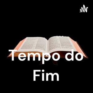 Tempo do Fim